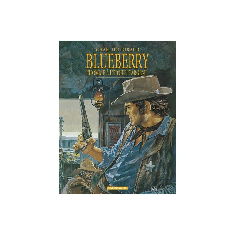 Blueberry - Tome 6 - L'Homme à l'étoile d'argent