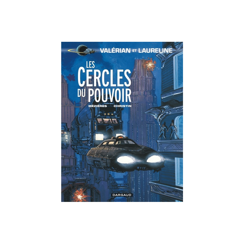 Valérian - Tome 15 - Les Cercles du pouvoir