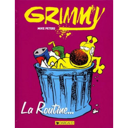 Grimmy - Tome 1 - La Routine