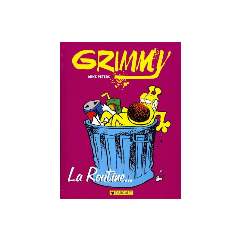 Grimmy - Tome 1 - La Routine