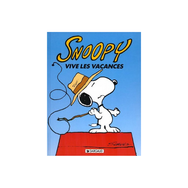 SNOOPY, VIVE LES VACANCES