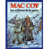 Mac Coy - Tome 13 - Les Collines de la peur