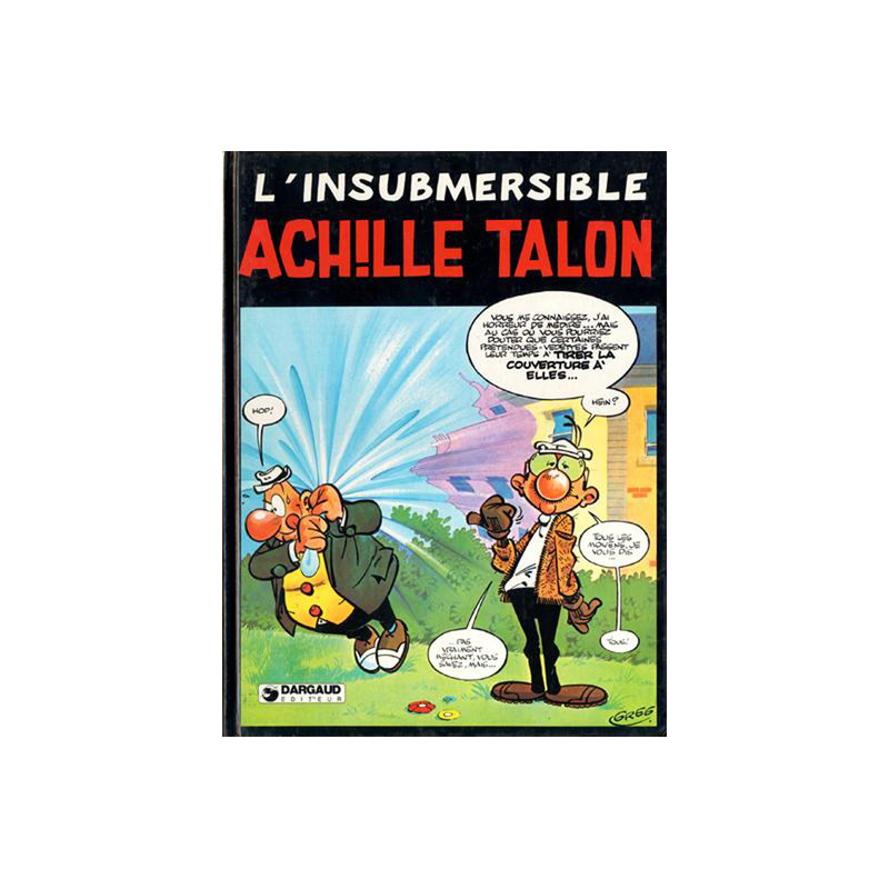 Achille Talon - Tome 28 - L'Insubmersible Achille Talon