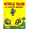 Achille Talon - Tome 23 - Achille Talon et la main du serpent