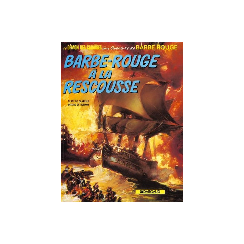 Barbe-Rouge - Tome 13 - Barbe-Rouge à la Rescousse