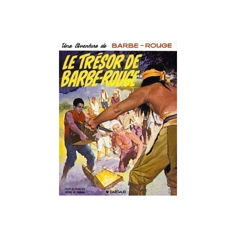 Barbe-Rouge - Tome 11 - Le Trésor de Barbe-Rouge