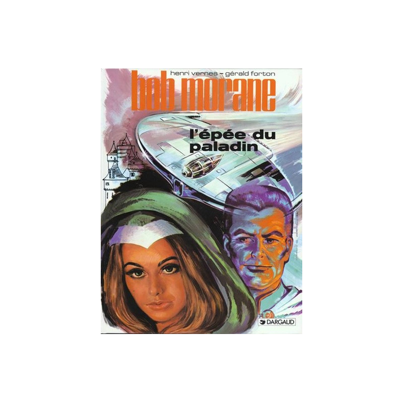 Bob Morane - Tome 1 - L'Épée du Paladin