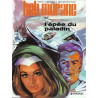 Bob Morane - Tome 1 - L'Épée du Paladin