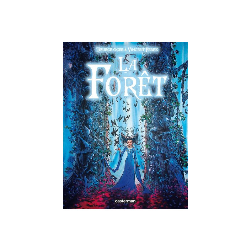 La forêt