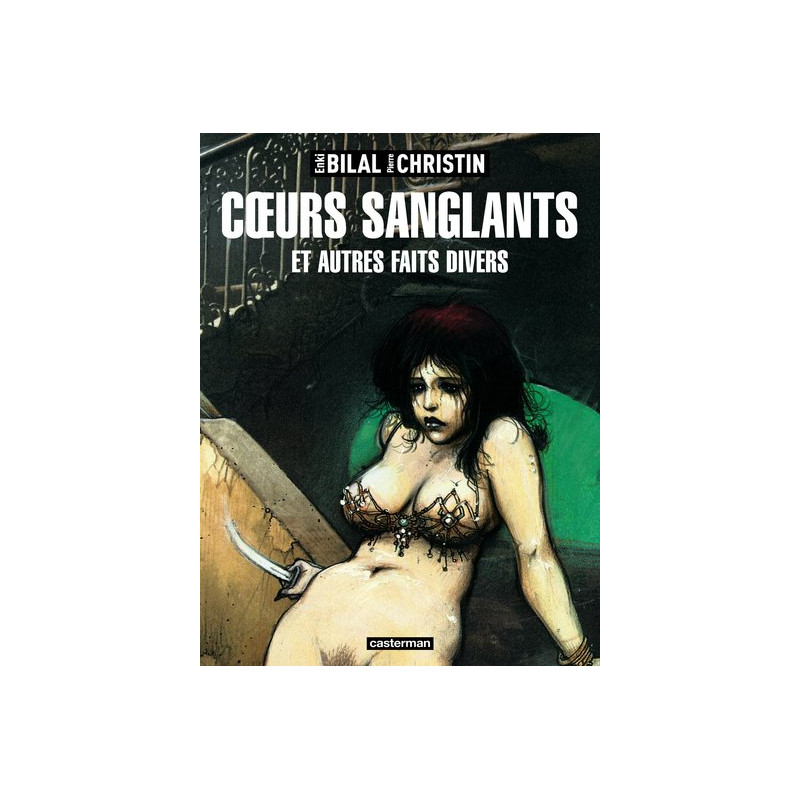 Coeurs sanglants et autres faits divers