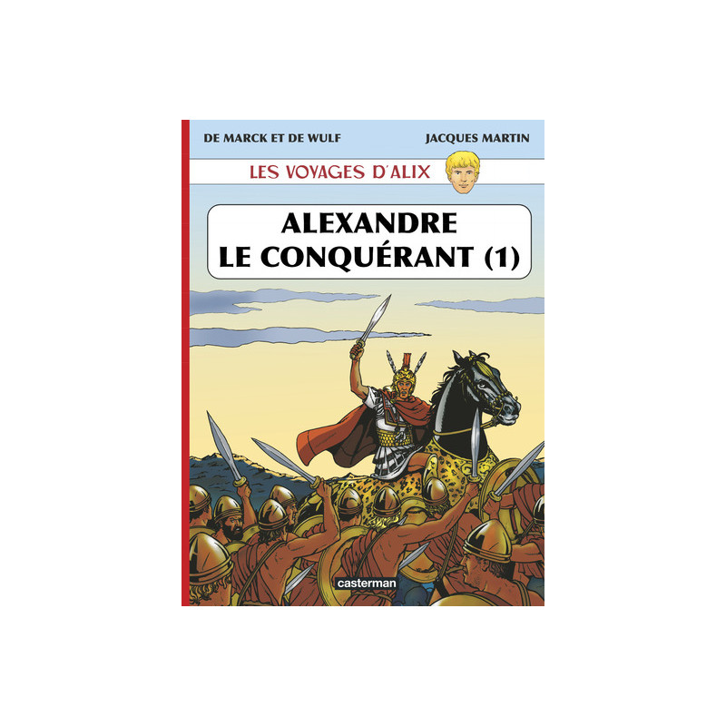 Alexandre le Conquérant - 1