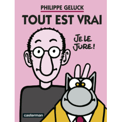 Geluck - Tout est vrai