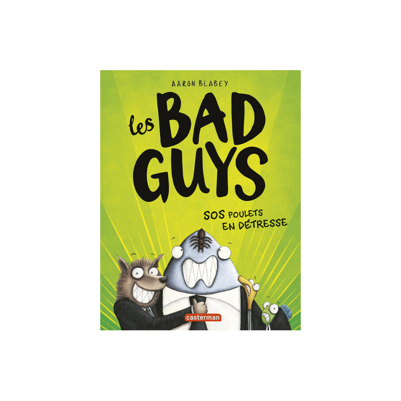 Les Bad guys
