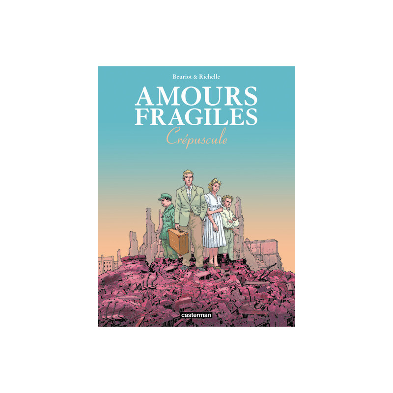 Amours fragiles