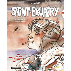 Saint-Exupéry - Le Dernier...