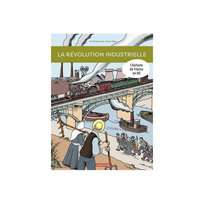 Histoire de France en BD - La révolution industrielle