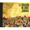 Le dragon ne dort jamais