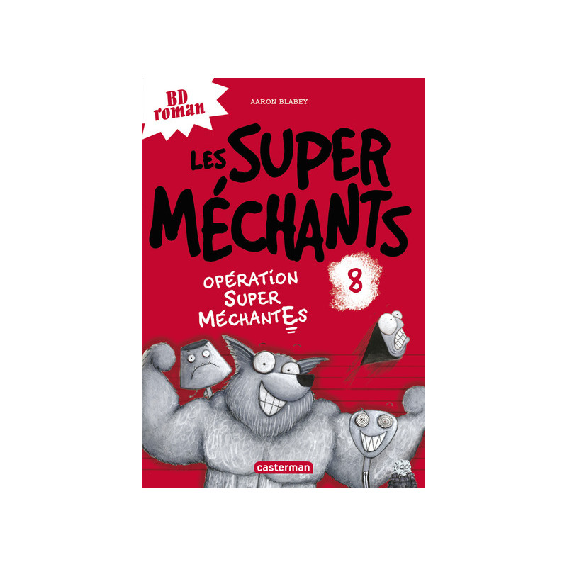 Opération Super MéchantEs