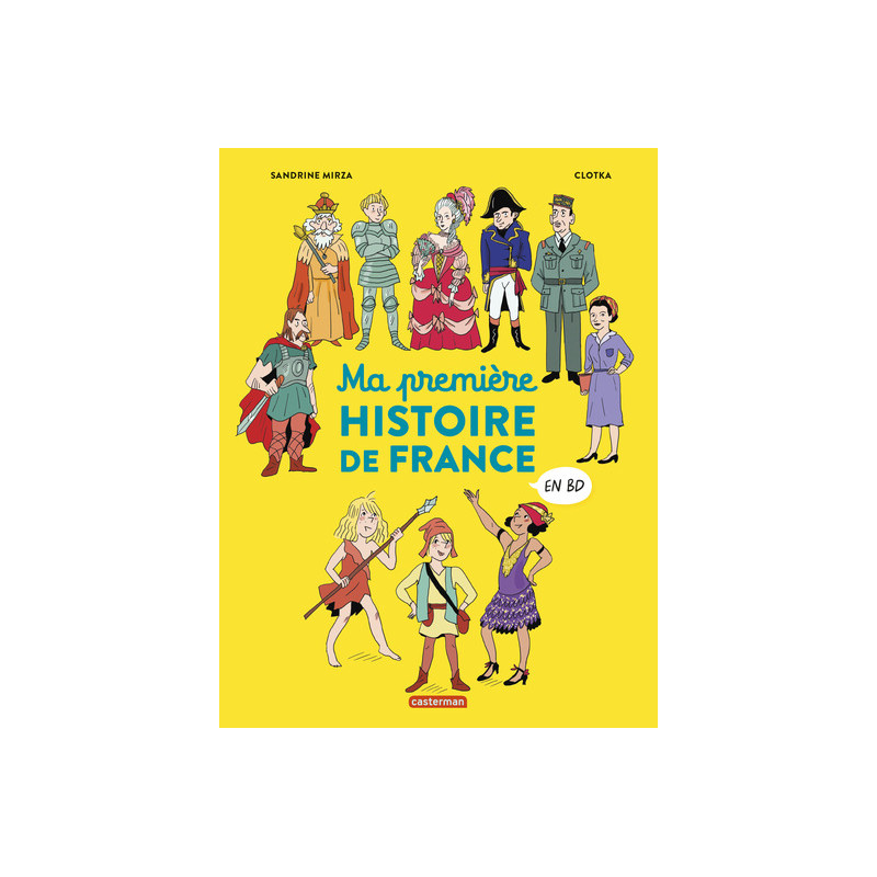 Histoire de France en BD - Ma première Histoire de France en BD