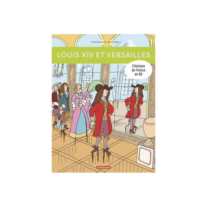 Louis XIV et Versailles