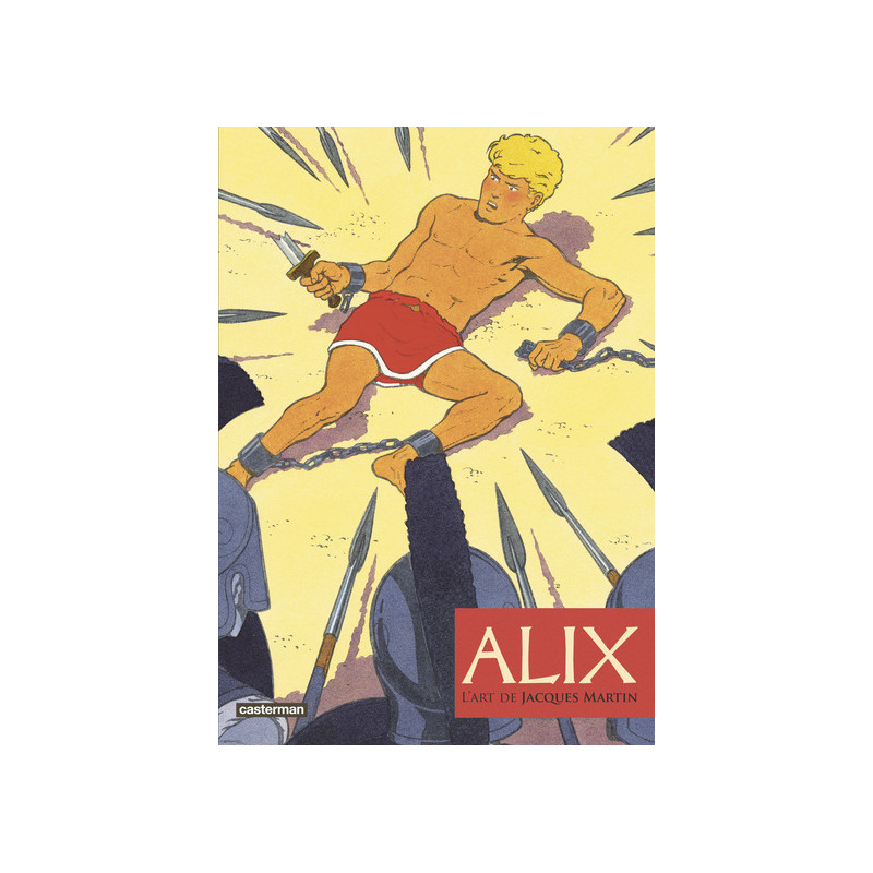 Alix, l'art de Jacques Martin