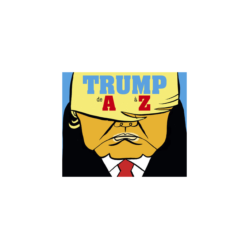 Trump de A à Z