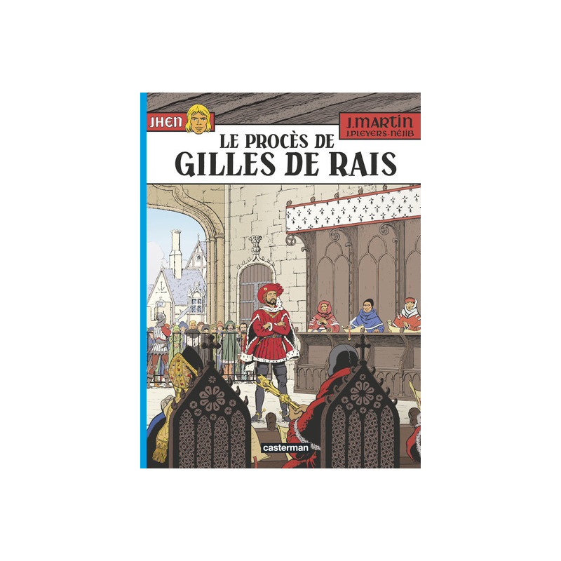 Le Procès de Gilles de Rais