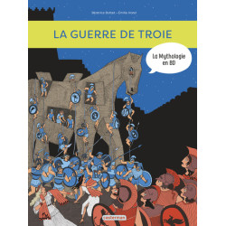 La guerre de Troie