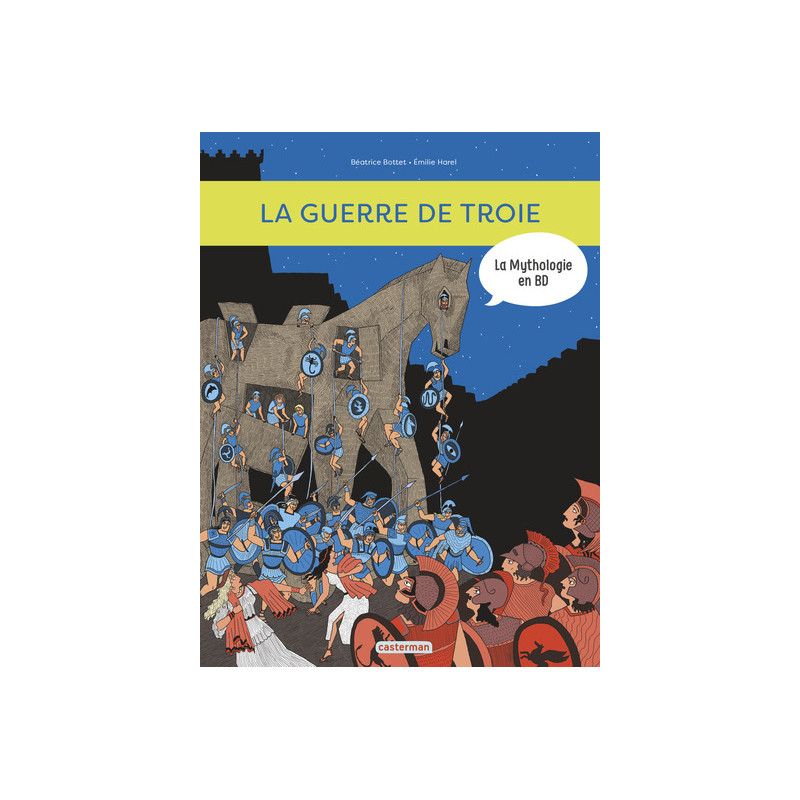 La guerre de Troie