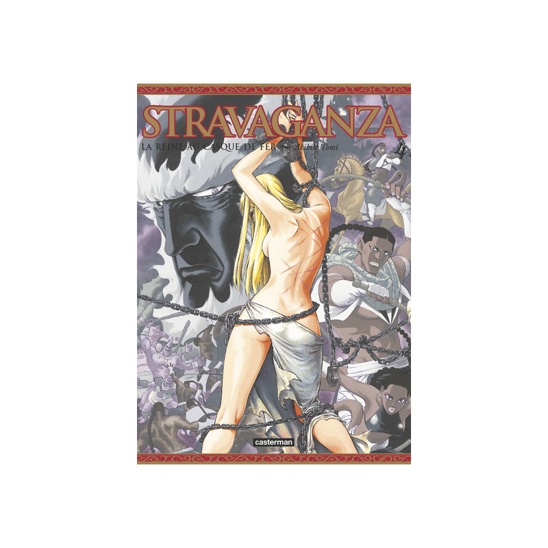 Stravaganza - La reine au casque de fer