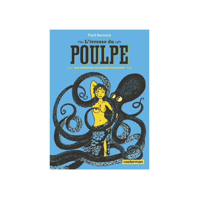 L'Ivresse du poulpe
