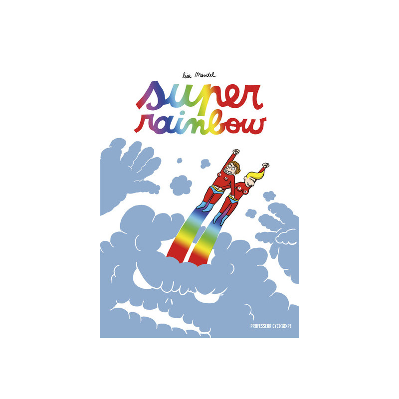 Super Rainbow