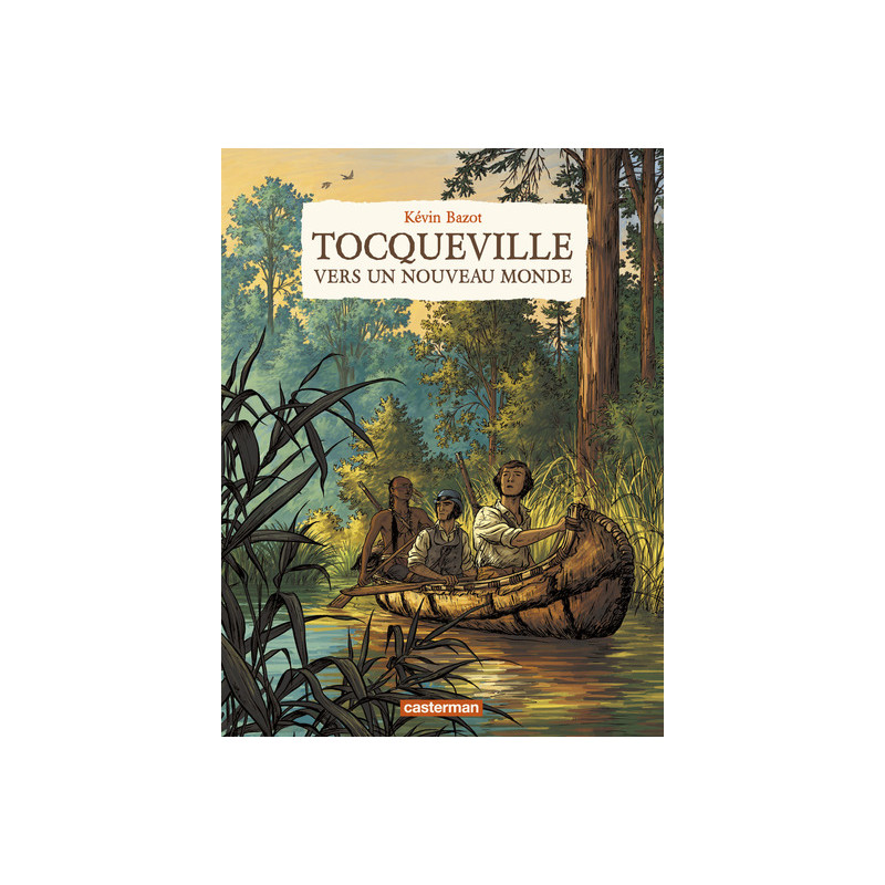 Tocqueville, vers un nouveau monde