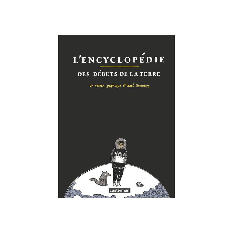 L'encyclopédie des débuts de la terre