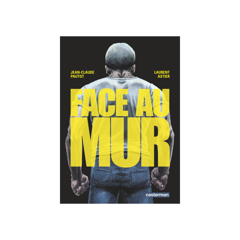 Face au mur