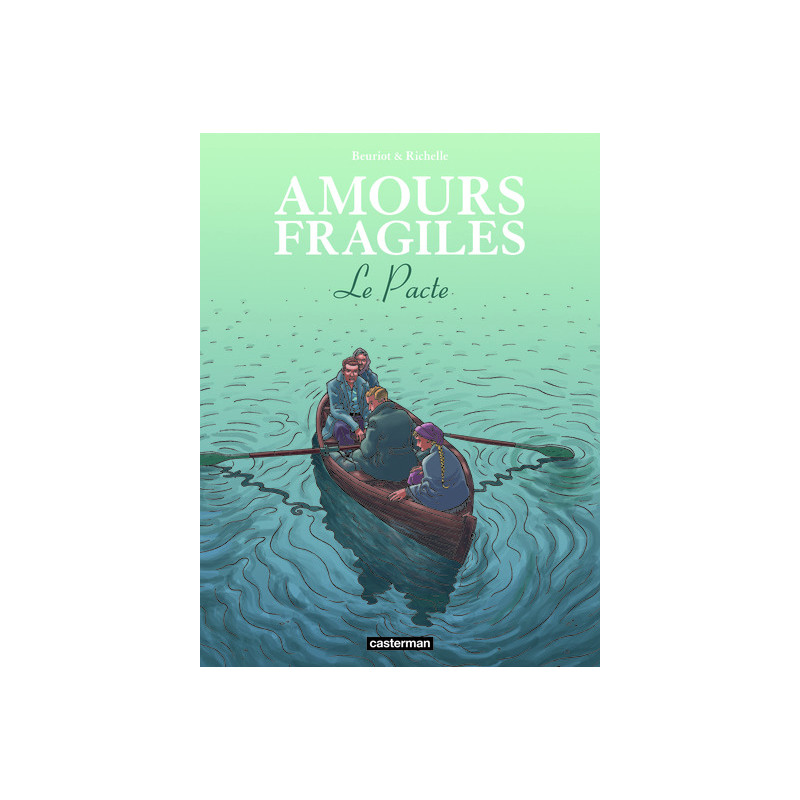 Amours fragiles