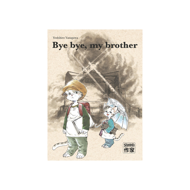 Bye bye, my brother