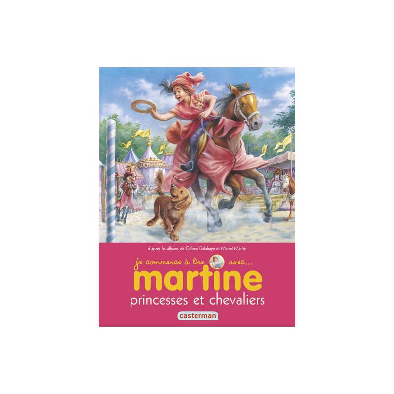 Martine - Princesses et chevaliers