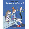 Restons calmes !