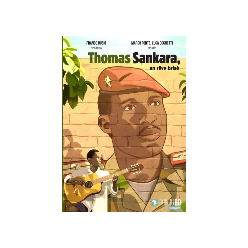 Thomas Sankara, un rêve brisé