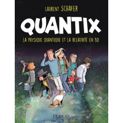 Quantix - La physique...
