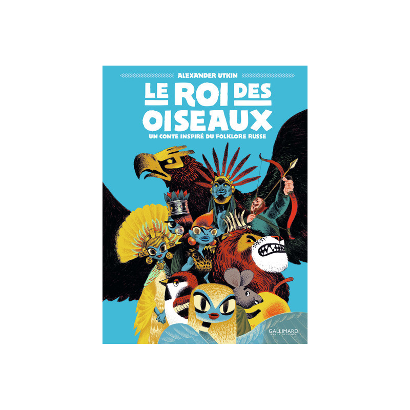Le Roi des oiseaux