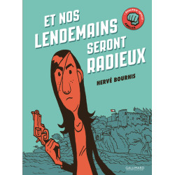 Et nos lendemains seront...