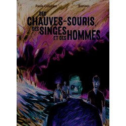 Des chauves-souris, des...