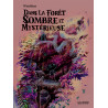 Dans la forêt sombre et mystérieuse