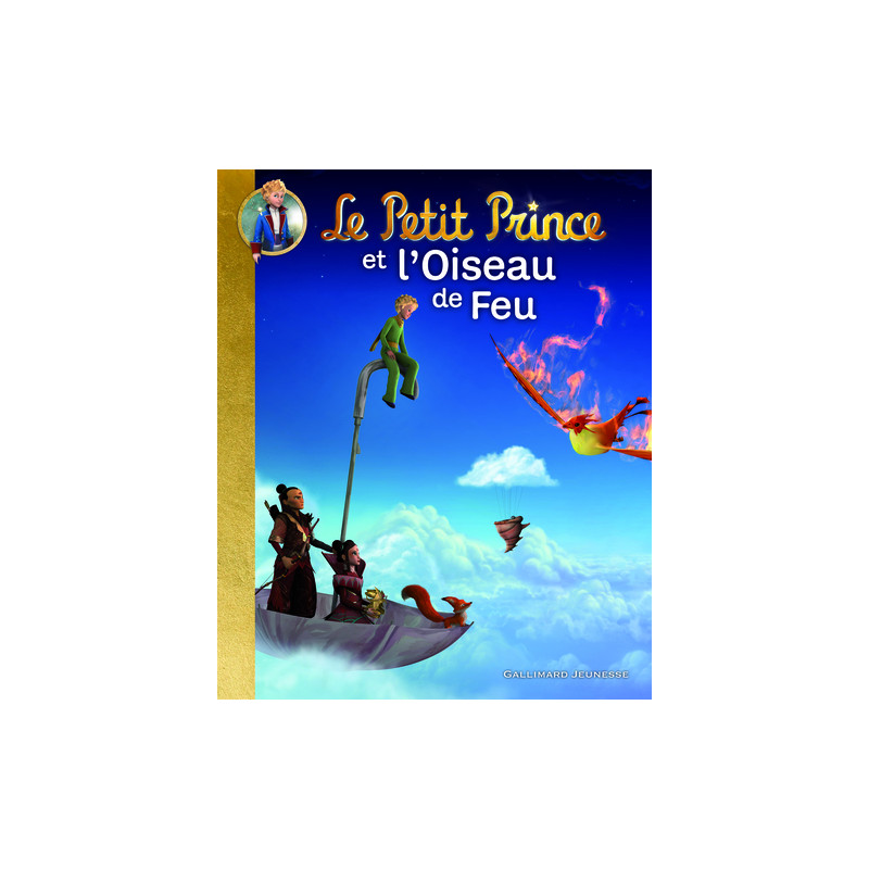 LE PETIT PRINCE ET L'OISEAU DE FEU
