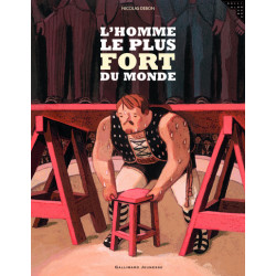 L'HOMME LE PLUS FORT DU MONDE