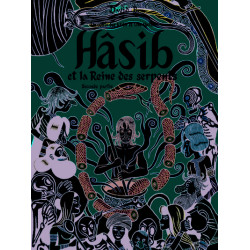 Hâsib et la Reine des serpents
