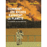 Comment les riches ravagent la planète