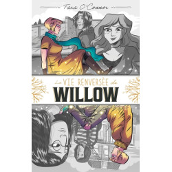 La vie renversée de Willow